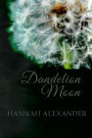 Dandelion Moon: Book 2 of the Hallowed Halls series