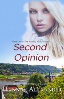 Second Opinion by Hannah Alexander